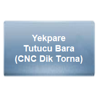 Yekpare Tutucu Bara (CNC Dik Torna)