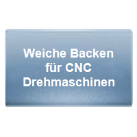 Weiche Backen für CNC Drehmaschinen